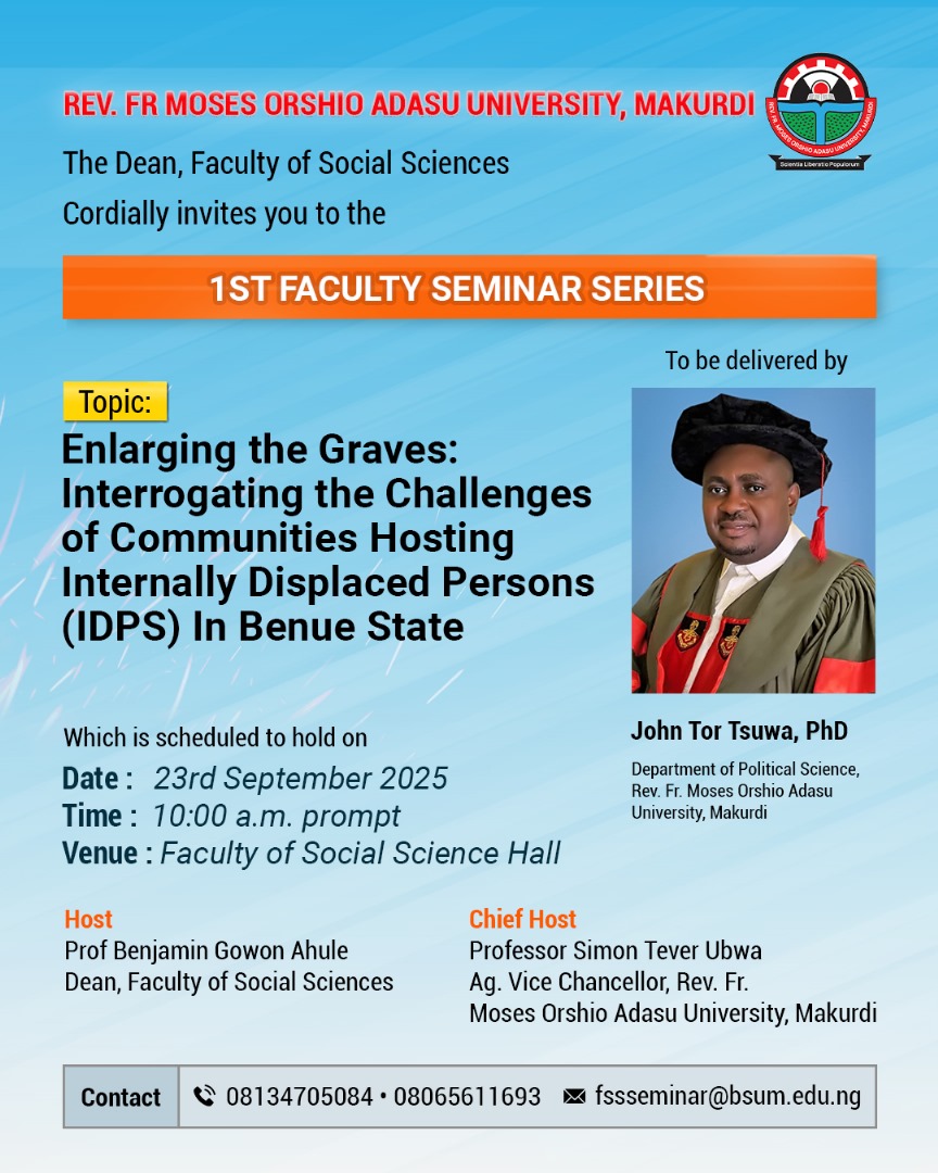 Enlarging the Graves: Interrogating the Challenges of Communities Hosting Internally Displaced Persons (IDPs) in Benue State